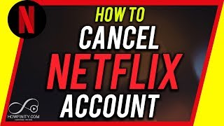 How to Cancel Netflix Account [upl. by Ardiedak]