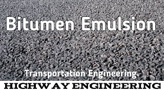 Bitumen Emulsion  Highway Engineering [upl. by Edgar864]