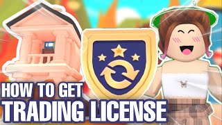 HOW TO GET TRADING LICENSE IN ADOPT ME Roblox Adopt Me Trade License Tutorial [upl. by Nirehtak]