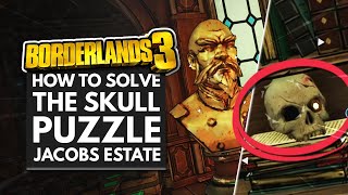 BORDERLANDS 3  How to Solve the Skull Puzzle in Jacobs Estate [upl. by Yelehsa]