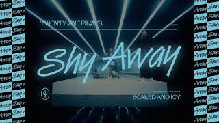 Twenty One Pilots  Shy Away  1 hour [upl. by Anin]