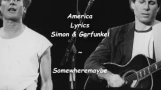 America  Lyrics  Simon amp Garfunkel [upl. by Magnusson]