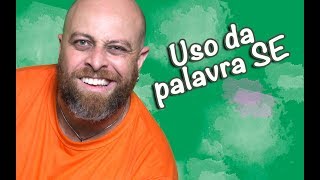 Uso da palavra SE Prof Noslen [upl. by Doersten]