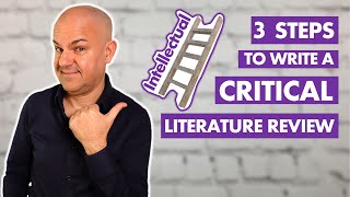 How to write a CRITICAL Literature Review You MUST follow these 3 STEPS [upl. by Euh]