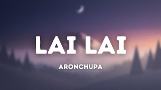 AronChupa  Lai Lai Radio Edit Lyrics [upl. by Kalila]