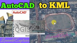 AutoCAD to KML  AutoCAD to Google Earth [upl. by Nuawed]