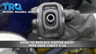 How to Replace Shifter Boot 19942004 Chevy S10 [upl. by Ambrosine]