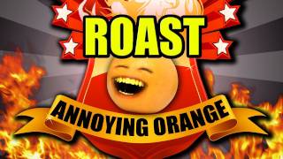 Annoying Orange  Annoying Orange Comedy Roast [upl. by Arym968]