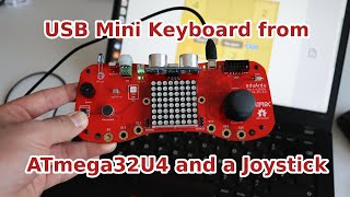 USB HID Mini Keyboard from ATmega 32U4 Joystick and Arduino Sketch [upl. by Conners]