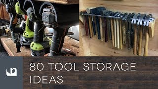 80 Tool Storage Ideas [upl. by Ehsiom]