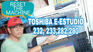 How to reset Toshiba E Estudio 233 232 282280  Kuy Ymann [upl. by Inglebert59]