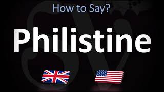 How to Pronounce Philistine CORRECTLY [upl. by Serene]