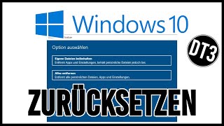 Zurücksetzen  Reset von Windows 10  11 und Dateien behalten oder neuinstallieren [upl. by Idnew]