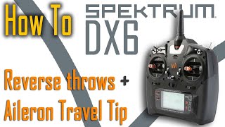 How to REVERSE THROWS and Edit Aileron Travel on DX6 [upl. by Consolata]