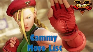 Street Fighter V  Cammy Move List [upl. by Clorinda]