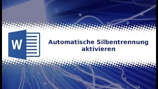 Word 2016 Automatische Silbentrennung aktivieren Tutorial [upl. by Jenette]