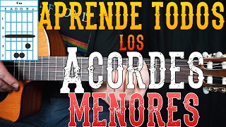 Aprende todos los Acordes MENORES en Guitarra Principiantes 2017 [upl. by Chloris]