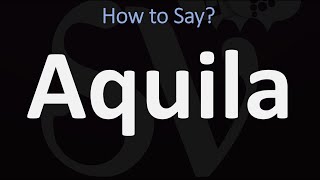 How to Pronounce Aquila CORRECTLY Bible [upl. by Novaelc]