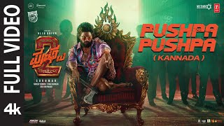 Full Video PUSHPA PUSHPA Kannada  Pushpa 2 The Rule  Allu Arjun  Sukumar  DSP [upl. by Ramahs]