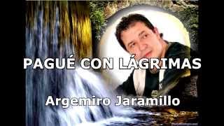 Karaoke  Pague con lagrimas  Argemiro Jaramillo [upl. by Lawford]