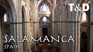 Salamanca City Guide  Travel in Spain with Travel amp Discover [upl. by Yrac]