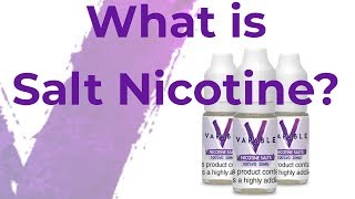 What is Salt Nicotine [upl. by Lowenstein]