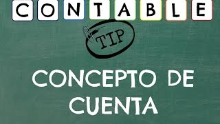 ¿QUE ES LA CUENTA CONTABILIDAD [upl. by Muller]