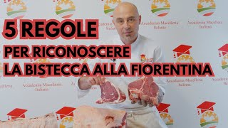 Bistecca Fiorentina  5 Regole per Riconoscerla  Accademia Macelleria Italiana [upl. by Aala]