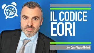 IL CODICE EORI  COME OTTENERLO [upl. by Broderic]