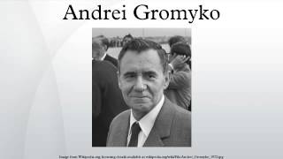 Andrei Gromyko [upl. by Reld]