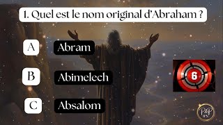 Découvrez Abraham  Histoire et Quiz Biblique [upl. by Gnal]