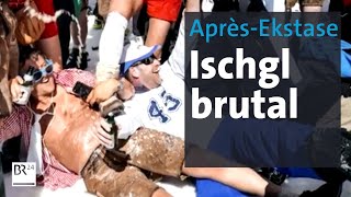 Überdruckventil Ischgl Abgründe der AprèsSkiEkstase  Abendschau  BR24 [upl. by Elockin]