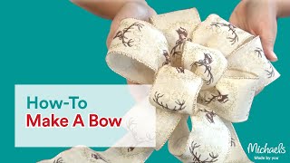 How to Make a Bow  Michaels [upl. by Lleral]