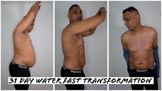 31 Day Water Fast Body Transformation Update  No Food For A Month [upl. by Latreese256]