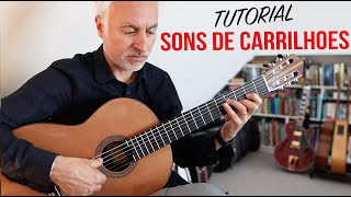 Sons De Carrilhoes Guitar Tutorial Pernambuco [upl. by Laaspere]