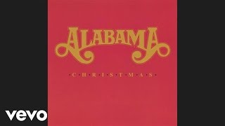 Alabama  Christmas In Dixie Official Audio [upl. by Aztiram]