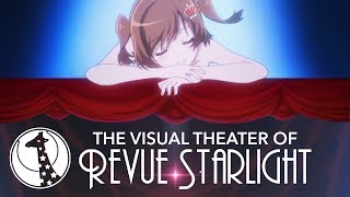 Staging The Story The Visual Theater of Revue Starlight [upl. by Yral]