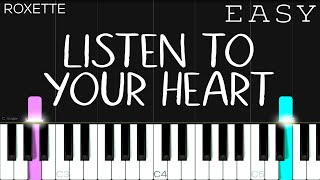 Roxette  Listen To Your Heart  EASY Piano Tutorial [upl. by Wharton]