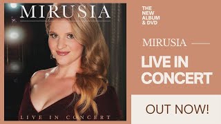 The 1 Selling DVD amp Album MIRUSIA Live in Concert  OUT NOW  Filmed in Australia [upl. by Etan162]