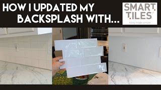 How I Updated My Backsplash with Smart Tiles [upl. by Eladnor747]