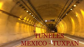 TUNELEs Asombrosos E INCREIBLES EL MÁS LARGO DE LA NUEVA Autopista MÉXICO  TUXPAN CRUZANDO 2022 [upl. by Siloam]