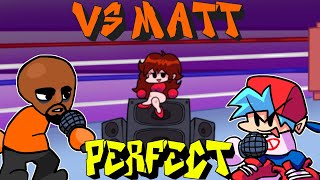 Friday Night Funkin  Perfect ComboBest Attempts  Vs Matt Mod  Cutscenes HARD [upl. by Akenot364]