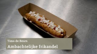 De ambachtelijke frikandel [upl. by Beach]