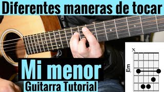 Diferentes Maneras De Tocar MI Menor En Guitarra Acustica Tutorial Facil [upl. by Negrom]