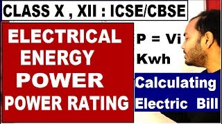 ICSECBSE CLASS10th12th Electrical Energy and Power  Commercial Unit Kwh  Power Rating [upl. by Aizirtap456]