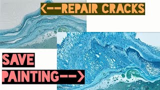 Repairing Cracks in Acrylic Pour Paintings [upl. by Yrocej439]