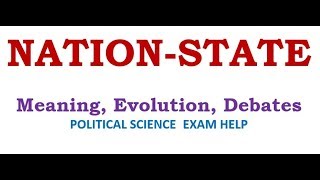 NATIONSTATE  MEANING PROCESSES EVOLUTION DEBATES [upl. by Ococ]