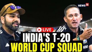 LIVE  India T20 World Cup 2024 Squad Announcement  Rinku Singh Hardik Pandyas Fitness in Focus [upl. by Hilliary505]