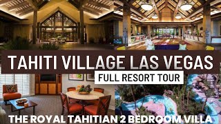 Tahiti Village Las Vegas FULL resort tour [upl. by Wadsworth60]