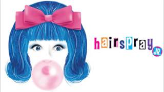 Hairspray Jr  You Cant Stop the Beat Part 1 [upl. by Ulysses]